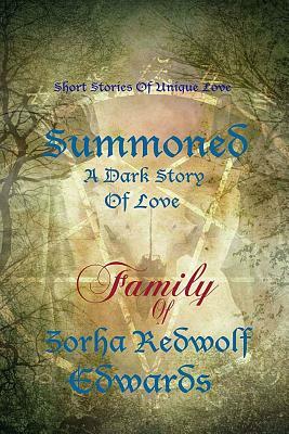 Summoned: A Tale of Dark Love by Alan Vanmeter, Michael Black Reign Gagain, Paulie Dee