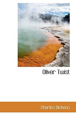 Oliver Twist by Charles Dickens