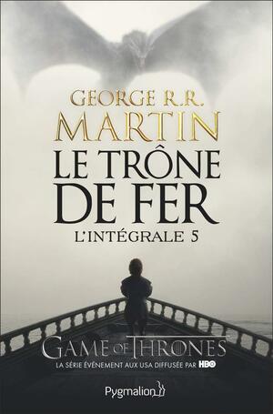 Le Trône de Fer, l'Intégrale Tome 5 by George R.R. Martin