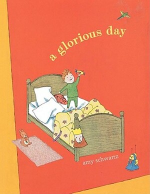 A Glorious Day by Amy Schwartz