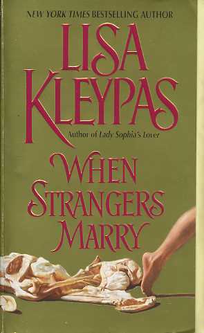 When Strangers Marry by Lisa Kleypas