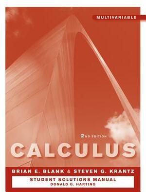 Student Solutions Manual to Accompany Calculus: Multivariable 2e by Steven G. Krantz, Brian E. Blank