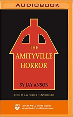 Amityville Horror, The by Jay Anson, Ray Porter