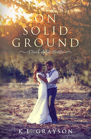 On Solid Ground by K.L. Grayson