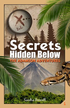 Secrets Hidden Below by Sandra Bennett