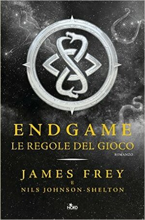 Le regole del gioco by Nils Johnson-Shelton, James Frey, Ilaria Katerinov