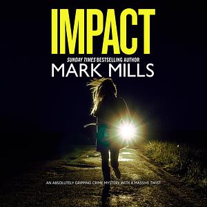Impact by Mark Mills