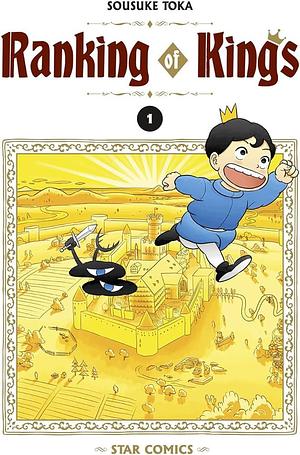 Ranking of Kings. Vol. 1 by Sousuke Toka, Sousuke Toka