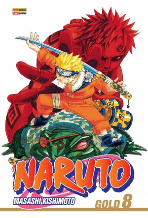 Naruto, Vol. 08: Apostando suas vidas!! by Masashi Kishimoto