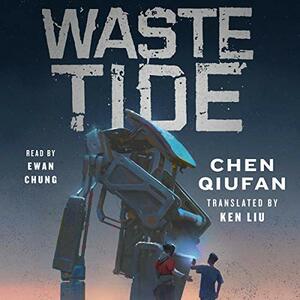 Waste Tide by Chen Qiufan