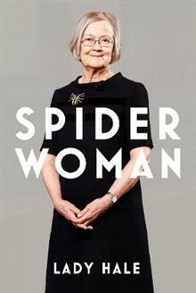 Spider Woman by Rt Hon Baroness Hale of Richmond DBE (Brenda Hale)