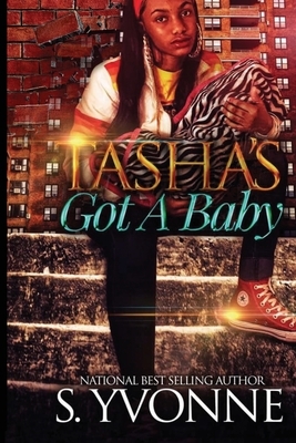 Tasha's Got A Baby by S. Yvonne
