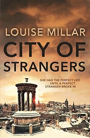 City of Strangers by Louise Millar