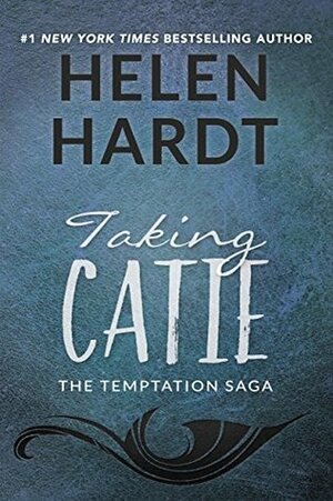 Taking Catie by Helen Hardt