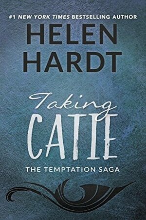 Taking Catie by Helen Hardt