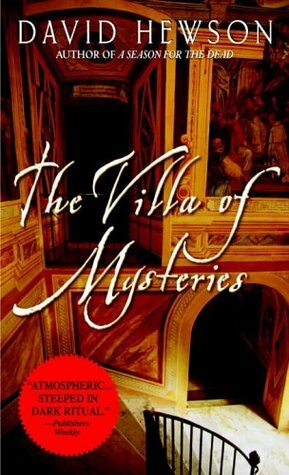 The Villa Of Mysteries by David Hewson