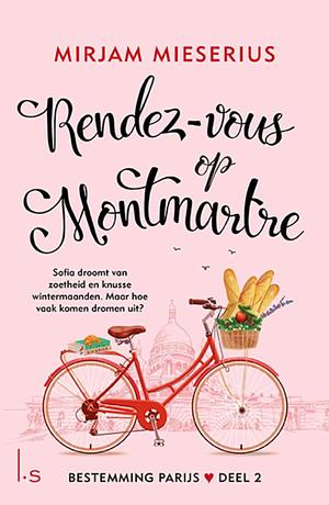 Rendez-vous op Montmartre by Mirjam Mieserius