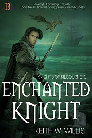 Enchanted Knight by Keith W. Willis