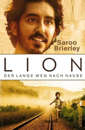 LION: Der lange Weg nach Hause by Saroo Brierley