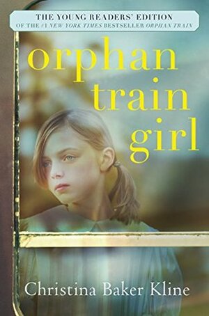 Orphan Train Girl by Christina Baker Kline