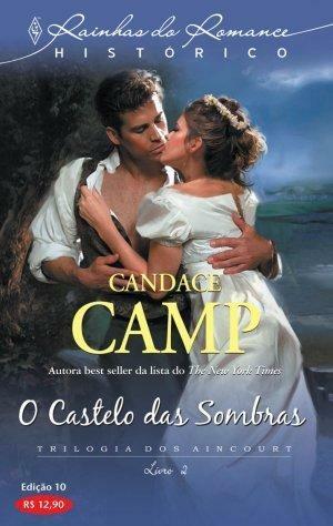 O Castelo das Sombras by Candace Camp, Candace Camp