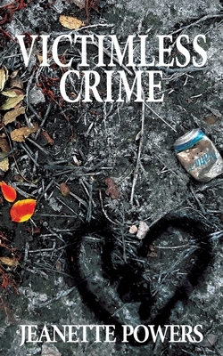 Victimless Crime by Jeanette Powers