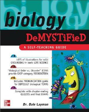 Biology Demystified by Dale Layman