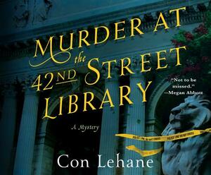 Murder at the 42nd Street Library by Con Lehane