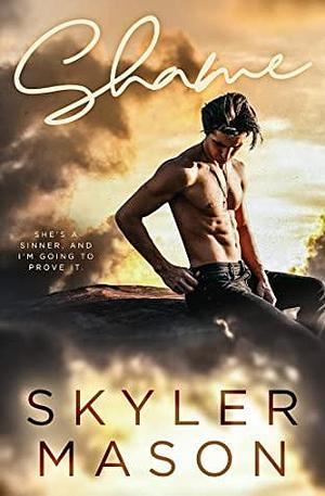 Shame by Skyler Mason