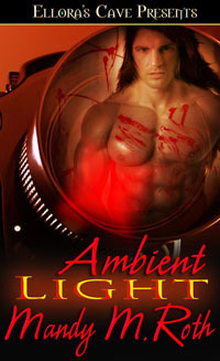 Ambient Light by Mandy M. Roth