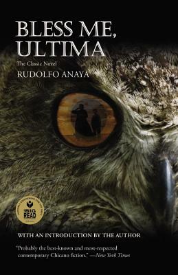 Bless Me, Ultima by Rudolfo Anaya