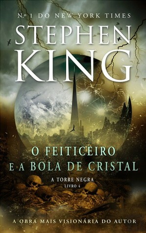 O Feiticeiro e a Bola de Cristal by Stephen King