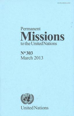 Permanent Missions to the United Nations: Number 303 by 