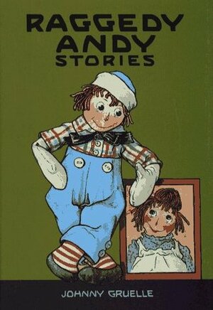 Raggedy Andy Stories by Johnny Gruelle