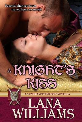 A Knight's Kiss by Lana Williams