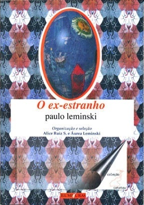 O Ex Estranho by Paulo Leminski