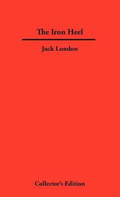 The Iron Heel by Jack London