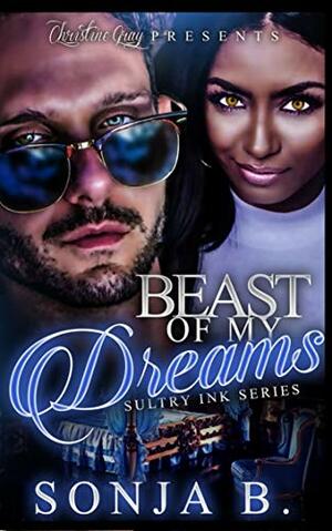 Beast Of My Dreams by Sonja B.