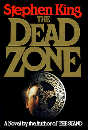 The Dead Zone by Stephen King