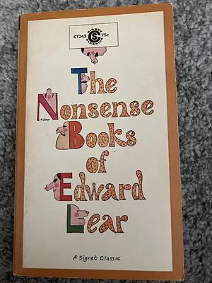 The Nonsense Books of Edward Lear by Edward Lear