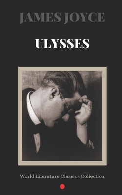 Ulysses by James Joyce by James Joyce