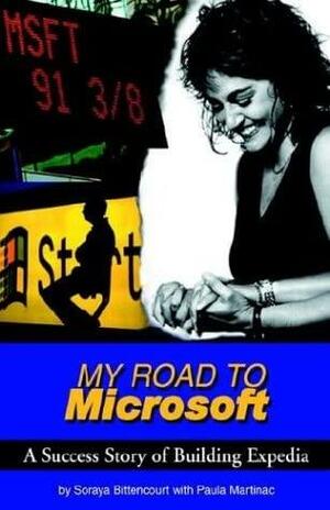 My Road to Microsoft by Paula Martinac, Soraya Bittencourt