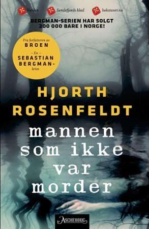 Mannen som ikke var morder by Hans Rosenfeldt, Michael Hjorth