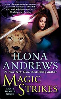Magic Strikes - Turnamen Maut by Ilona Andrews
