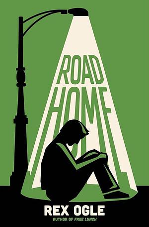 Road Home by Rex Ogle