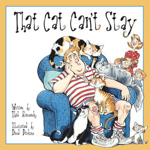 That Cat Can't Stay by Thad Krasnesky, David Parkins