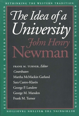 The Idea of a University by John Henry Newman