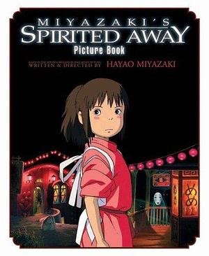 Spirited Away Picture Book by Hayao Miyazaki (2008) Hardcover by Hayao Miyazaki, Hayao Miyazaki