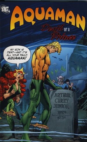 Aquaman: Death of a Prince by Steve Skeates, Paul Levitz, Mike Grell