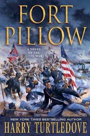 Fort Pillow by Harry Turtledove